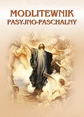 Modlitewnik Pasyjno-Paschalny - okładka książki