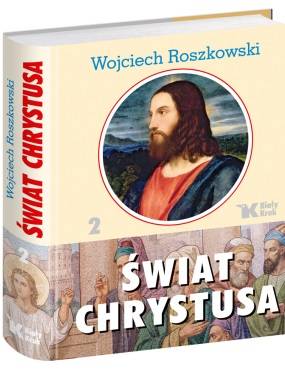 Świat Chrystusa. Tom 2 - okładka książki