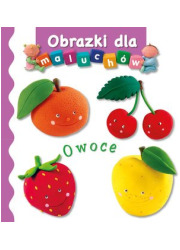 Owoce. Obrazki dla maluchów - okładka książki