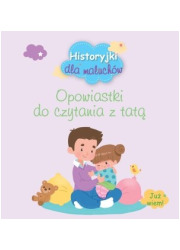 Historyjki dla maluchów. Opowiastki - okładka książki