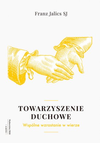 Towarzyszenie duchowe. Wspólnie - okładka książki