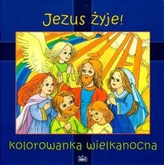 Jezus żyje! Kolorowanka Wielkanocna - okładka książki