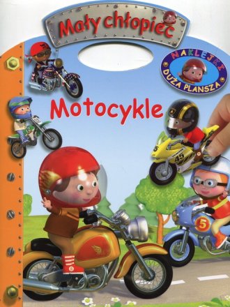 Mały chłopiec. Motocykle. Naklejki. - okładka książki