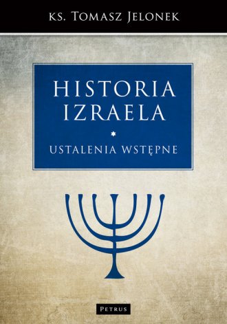 Historia Izraela. Ustalenia wstępne - okładka książki