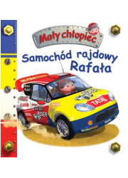 Samochód rajdowy Rafała. Mały chłopiec - okładka książki