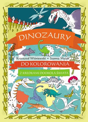 Dinozaury do kolorowania - z kredkami - okładka książki