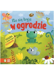 Kto się kryje W ogrodzie - okładka książki