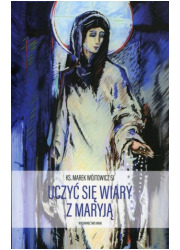 Uczyć się wiary z Maryją - okładka książki