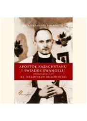 Apostoł Kazachstanu i Świadek Ewangelii - okładka książki