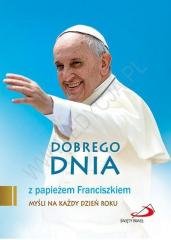Dobrego dnia z papieżem Franciszkiem - okładka książki
