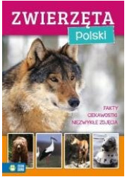 Niezwykły świat. Zwierzęta Polski - okładka książki