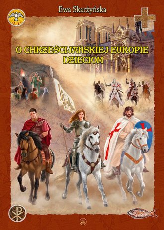 O chrześcijańskiej Europie dzieciom - okładka książki