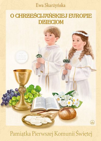 O Chrześcijańskiej Europie dzieciom - okładka książki