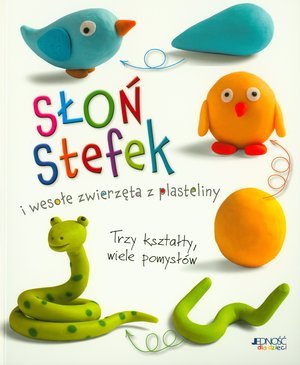 Słoń Stefek i wesołe zwierzęta - okładka książki