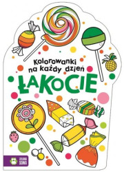 Kolorowanki na każdy dzień. Łakocie - okładka książki