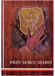 Przy sercu Maryi - okładka książki