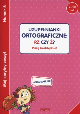 Mój sprytny zeszyt 6. Uzupełnianki - okładka książki