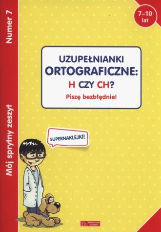 Mój sprytny zeszyt 7. Uzupełnianki - okładka książki