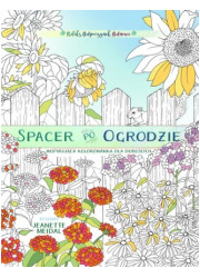 Spacer po ogrodzie - kolorowanka - okładka książki