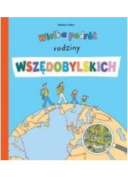 Wielka podróż rodziny Wszędobylskich - okładka książki