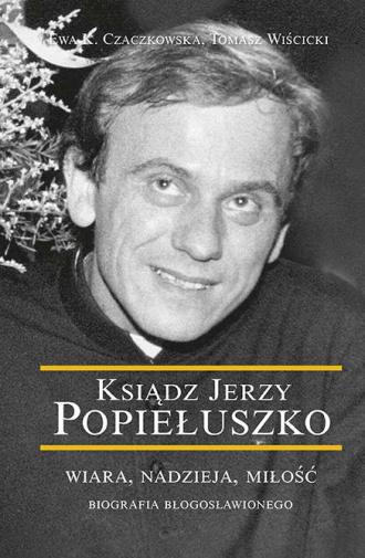 Ksiądz Jerzy Popiełuszko - okładka książki