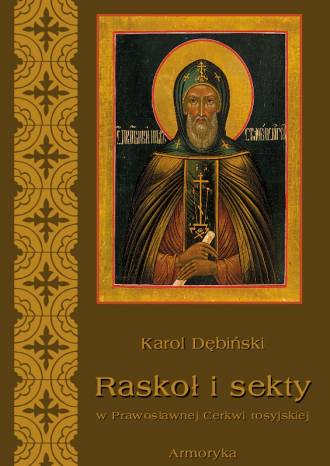 Raskoł i sekty w prawosławnej Rosji - okładka książki