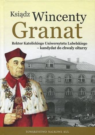 Ksiądz Wincenty Granat. Seria: - okładka książki