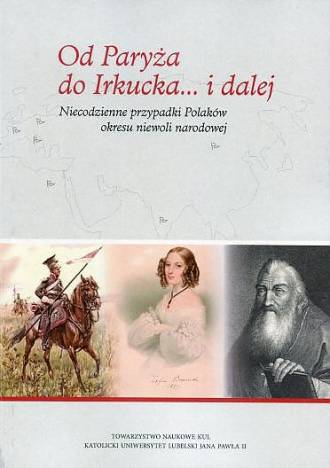 Od Paryża do Irkucka... i dalej. - okładka książki