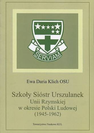 Szkoły Sióstr Urszulanek Unii Rzymskiej - okładka książki