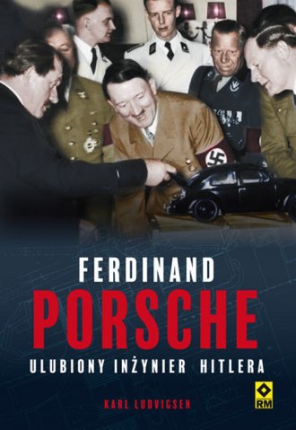Ferdynand Porsche. Ulubiony inżynier - okładka książki