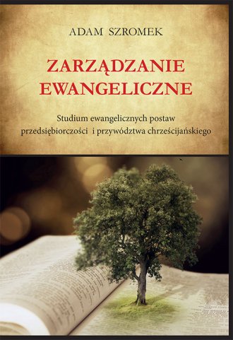 Zarządzanie ewangeliczne. Studium - okładka książki