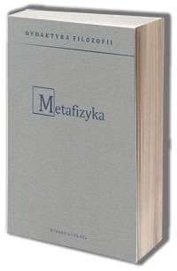 Metafizyka cz. 1 i 2. Seria: Dydaktyka - okładka książki