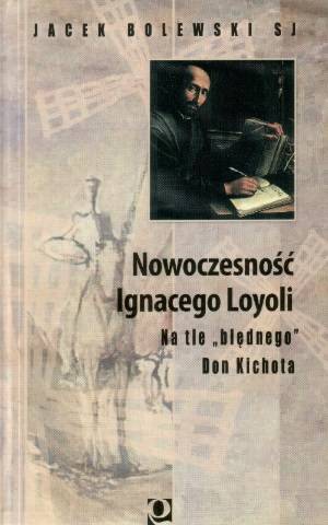 Nowoczesność Ignacego Loyoli - okładka książki