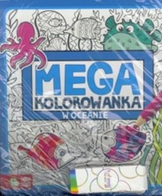 Megakolorowanka. W oceanie z kredkami - okładka książki