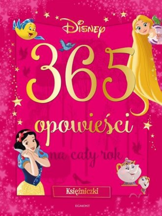 Księżniczki 365 opowieści na cały - okładka książki