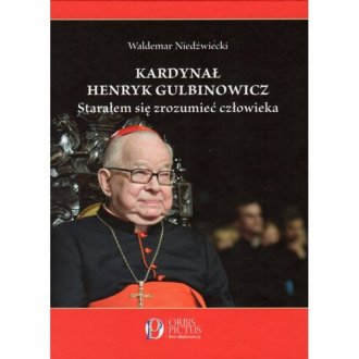 Kardynał Henryk Gulbinowicz. Starałem - okładka książki
