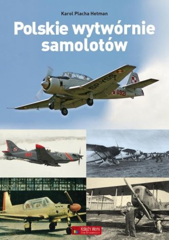 Polskie wytwórnie samolotów - okładka książki