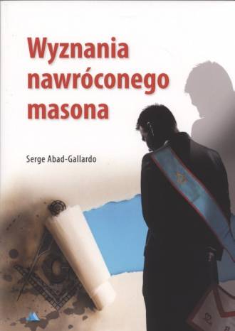 Wyznania nawróconego masona - okładka książki