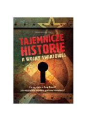 Tajemnicze historie II wojny światowej - okładka książki