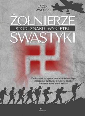 Żołnierze spod znaku wyklętej swastyki - okładka książki