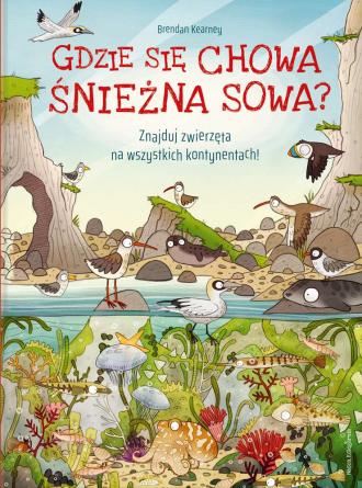 Gdzie się chowa śnieżna sowa? Znajduj - okładka książki