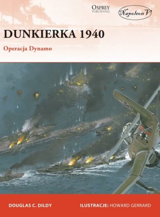 Dunkierka 1940. Operacja Dynamo - okładka książki