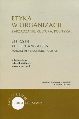Etyka w organizacji. Zarządzanie, - okładka książki