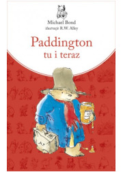 Paddington tu i teraz - okładka książki