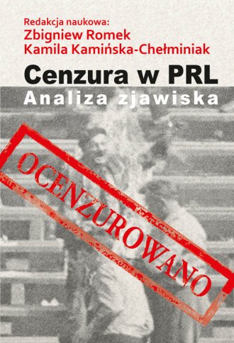 Cenzura w PRL. Analiza zjawiska - okładka książki