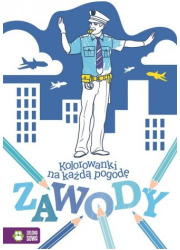 Kolorowanki na każdą pogodę. Zawody - okładka książki