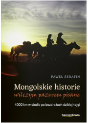 Mongolskie historie wilczym pazurem - okładka książki