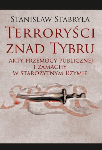 Terroryści znad Tybru. Akty przemocy - okładka książki