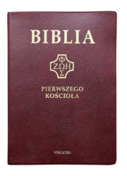 Biblia Pierwszego Kościoła - okładka książki