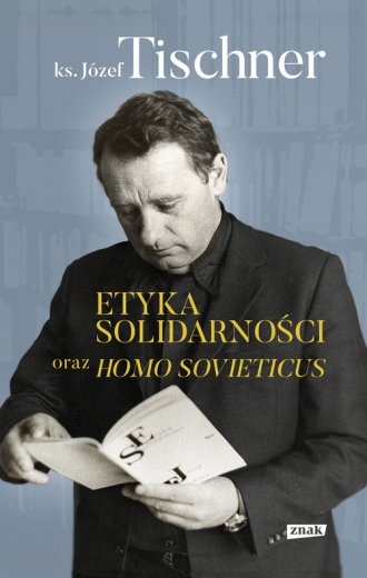 Etyka solidarności oraz Homo sovieticus - okładka książki